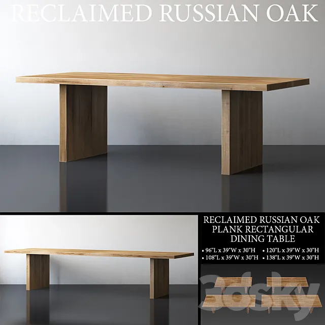 RECLAIMED RUSSIAN OAK PLANK RECTANGULAR DINING TABLE Large 3DModel RECLAIMED RUSSIAN OAK PLANK RECTANGULAR DINING TABLE Large 3DModel
