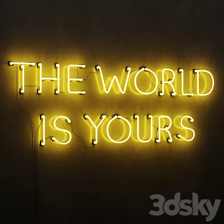 The World Is Yours Neon Light 3D Model Free Download The World Is Yours Neon Light 3D Model Free Download